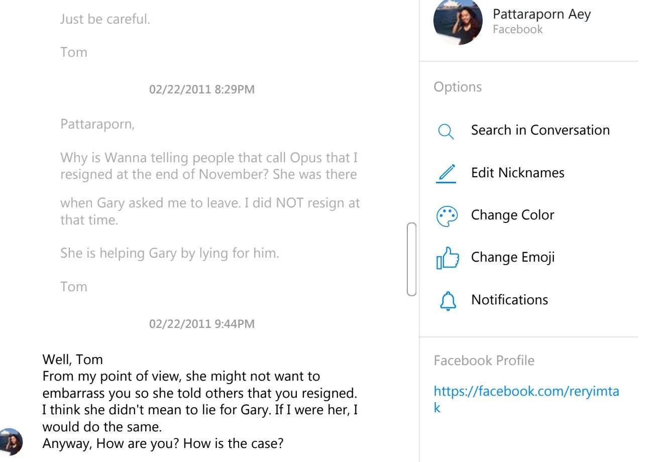 A few months later he had instructed Wanna to tell people I had resigned.
